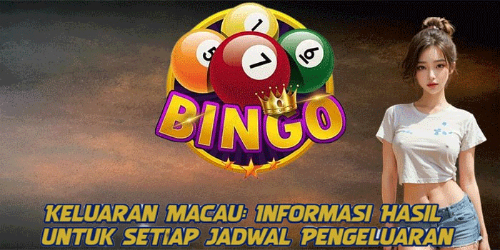 Keluaran Macau: Informasi Hasil untuk Setiap Jadwal Pengeluaran Keluaran Macau: Informasi Hasil untuk Setiap Jadwal Pengeluaran
