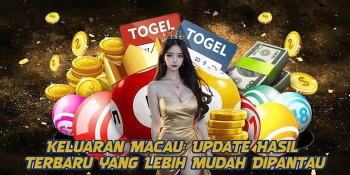 Keluaran Macau: Update Hasil Terbaru yang Lebih Mudah Dipantau Keluaran Macau: Update Hasil Terbaru yang Lebih Mudah Dipantau